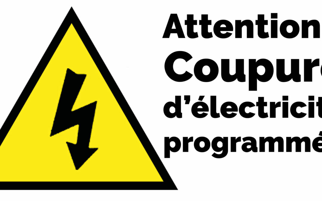 Attention aux coupures d’électricité programmées